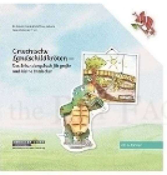 Griechische Landschildkröten - Das Erkundungsbuch für große und kleine Entdecker